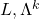 L, \Lambda^k